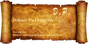 Dobos Pellegrin névjegykártya